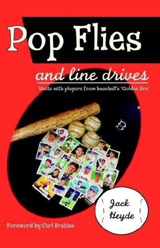 Cover for Pop Flies and Line Drives