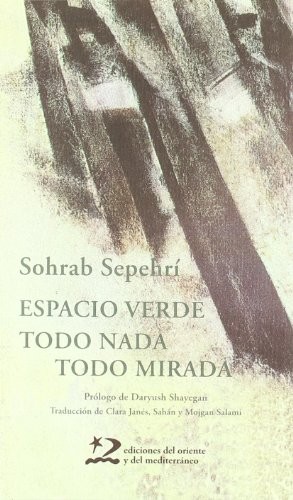 Cover for Espacio verde. Todo nada, todo mirada