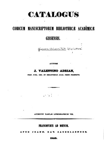 Cover for Catalogus codicum manuscriptorum bibliothecæ Academicæ gissensis--Additamenta ad Catalogum ...