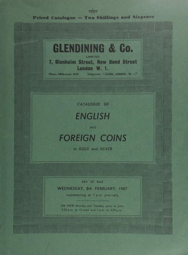 Cover for Catalogue of English and foreign coins, in gold and silver, [including] a George I guinea, 1722, fourth bust; a George II five guineas, 1729, E.I.C. below bust; a George III guinea, 1798; George, Prince of Wales and Seneschal of Scotlandm 1799, Colonel Fullerton's patterns, by Milton, struck in copper; William III, Bristol Mint sixpences, 1696, early harp; [and] a Hawaii, Kalakua I, dala, 1883; [etc.] ...