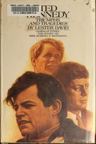 Cover for Ted Kennedy, triumphs and tragedies.