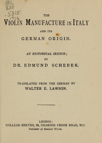 Cover for The violin manufacture in Italy and its German origin