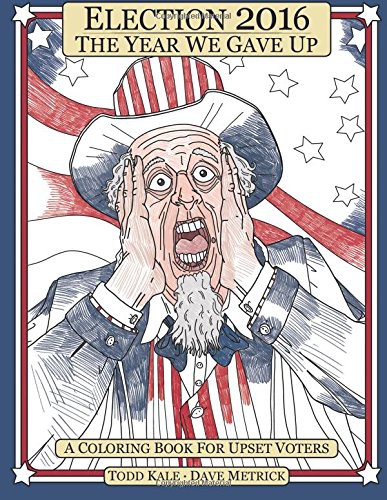 Cover for Election 2016 The Year We Gave Up