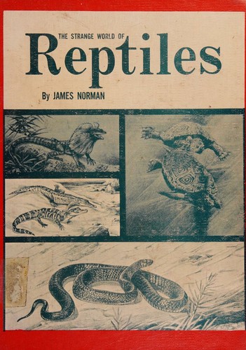 Cover for The strange world of reptiles