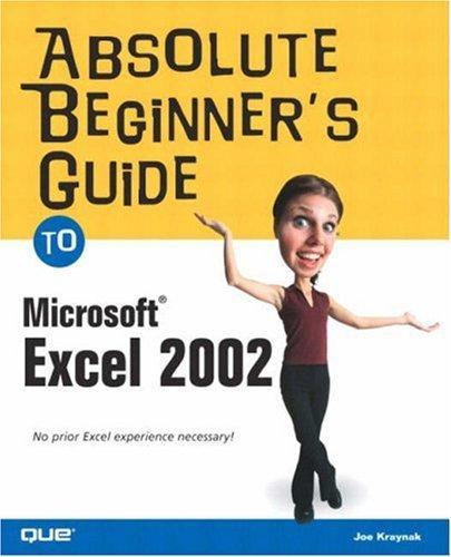 Cover for Absolute Beginner's Guide to Microsoft Excel 2002