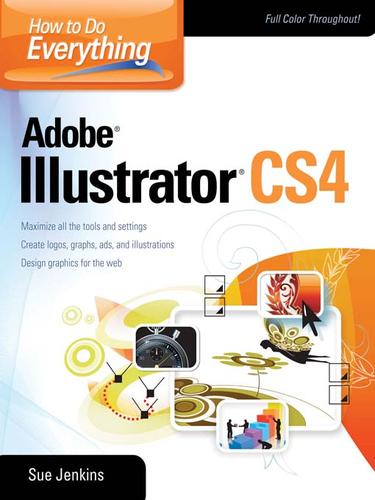 Cover for How to Do Everything Adobe® Illustrator® CS4