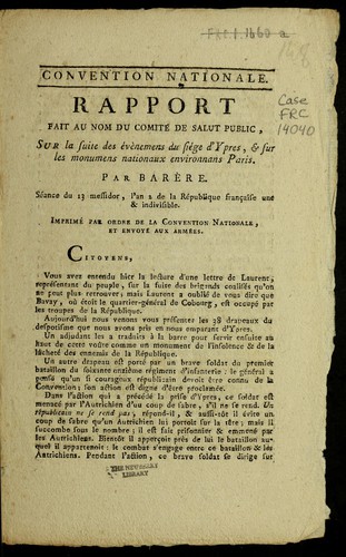 Cover for Rapport fait au nom du Comite  de salut public, sur la suite des e ve  nemens du sie  ge d'Ypres, et sur les monumens nationaux environnans Paris