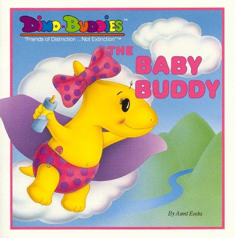 Cover for The Baby Buddy (Dino-Buddies)