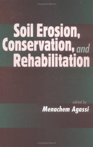 Cover for Soil erosion, conservation, and rehabilitation