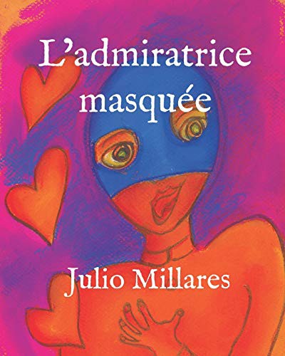 Cover for L'admiratrice masquée