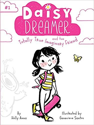 Cover for Daisy Dreamer and the totally true imaginary friend