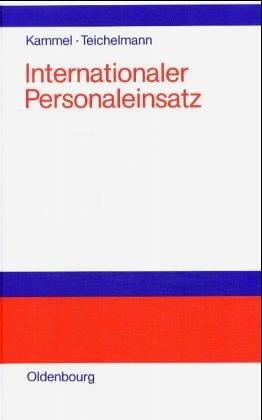 Cover for Internationaler Personaleinsatz. Konzeptionelle und instrumentelle Grundlagen.