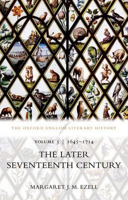Cover for Oxford English Literary History : Volume V : 1645-1714