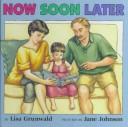 Cover for Now, soon, later
