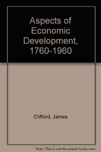 Cover for Aspects of economic development, 1760-1960.