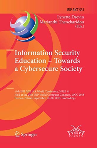 Cover for Information Security Education – Towards a Cybersecure Society