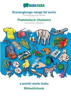 Cover for BABADADA, Sranangtongo with articles  - Plattdüütsch , visual dictionary  - Bildwöörbook