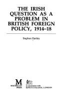 Cover for The Irish question as a problem in British foreign policy, 1914-18