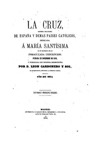 Cover for La Cruz: Revista religiosa de España y demás países católicos, dedicada a María Santísima en el ...