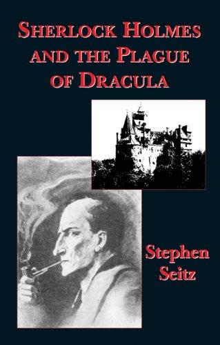Cover for Sherlock Holmes and the Plague of Dracula