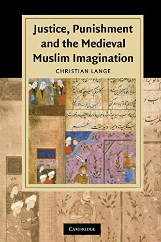 Cover for Justice, Punishment and the Medieval Muslim Imagination