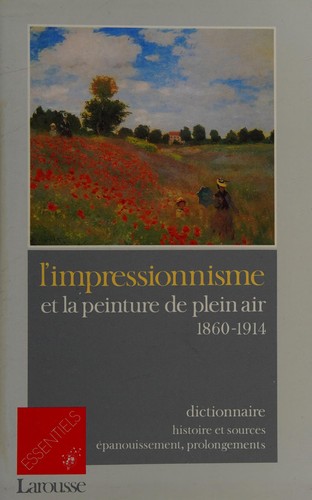 Cover for L' Impressionnisme et la peinture de plein air, 1860-1914