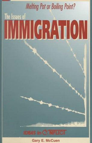 Cover for The Issues of Immigration