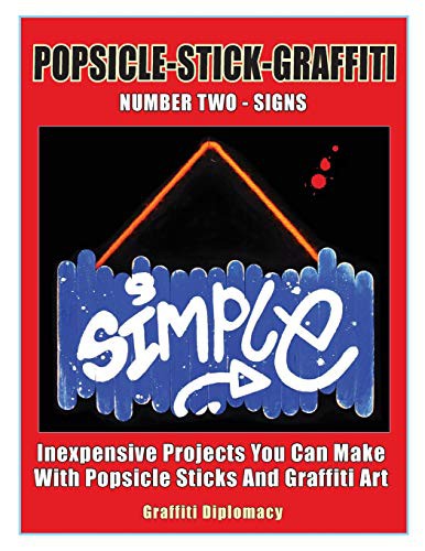 Cover for Popsicle-Stick-Graffiti/ Number Two/ Signs