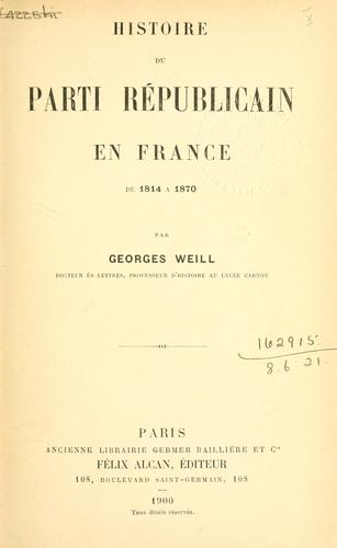 Cover for Histoire du parti Républicain en France de 1814 à 1870.