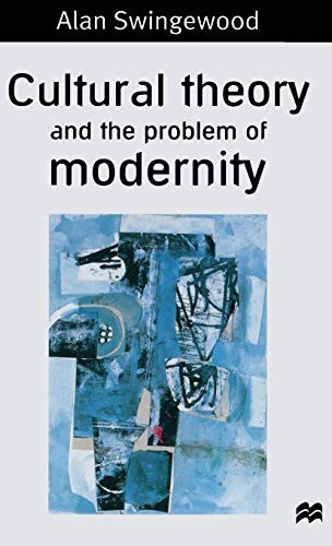 Cover for Cultural Theory and the Problem of Modernity