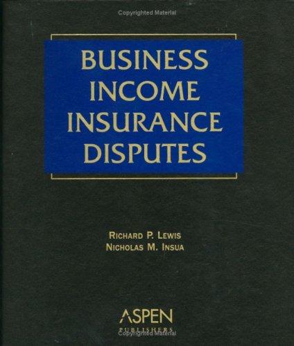 Cover for Business Income Insurance Disputes (Supplemented Annually)