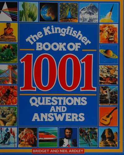 Cover for The Kingfisher Book of 1001 Questions and Answers (1001)