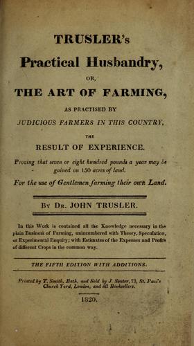 Cover for Practical husbandry; or, The art of farming, as practised by judicious farmers in this country.