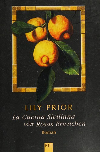 Cover for La Cucina Siciliana oder Rosas Erwachen