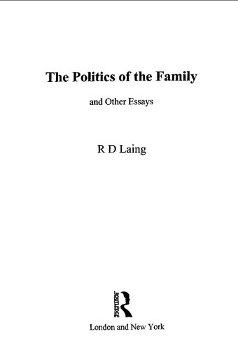 Cover for The politics of the family and other essays