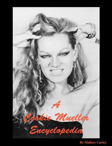 Cover for A Cookie Mueller Encyclopedia