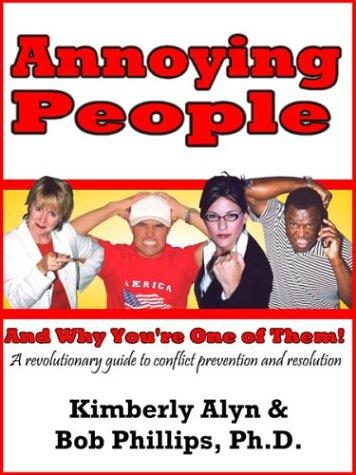 Cover for Annoying People and Why You're One of Them