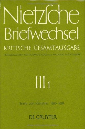 Cover for Briefwechsel, Kritische Gesamtausgabe, Abt.3, Bd.1, Briefe von Nietzsche, Januar 1880 - Dezember 1884