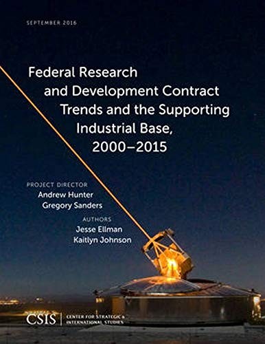 Cover for Federal Research and Development Contract Trends and the Supporting Industrial Base, 2000–2015