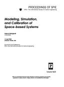 Cover for Modeling, simulation, and calibration of space-based systems