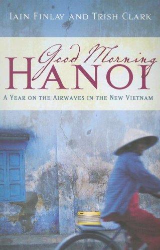 Cover for Good Morning Hanoi