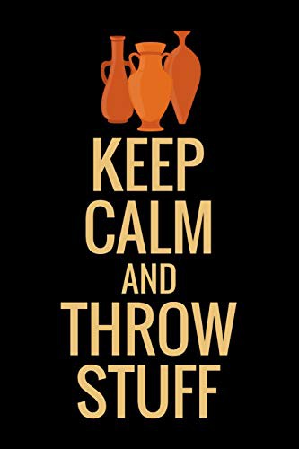 Cover for Keep Calm and Throw Stuff