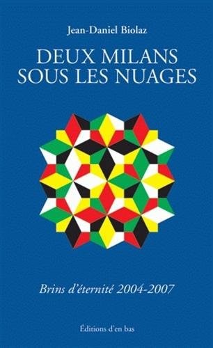 Cover for Deux Milans Sous Les Nuages, Brins D'Eternite 2004-2007