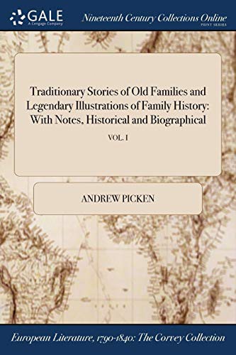 Cover for Traditionary Stories of Old Families and Legendary Illustrations of Family History
