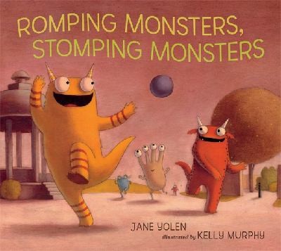 Cover for Romping Monsters Stomping Monsters