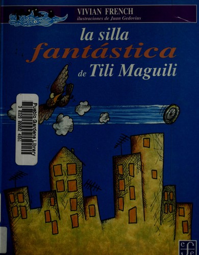 Cover for La silla fantástica de Tili Maguili