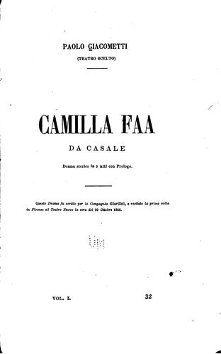 Cover for Camilla Faa da Casale: drama storico in 3 atti con prologo ...