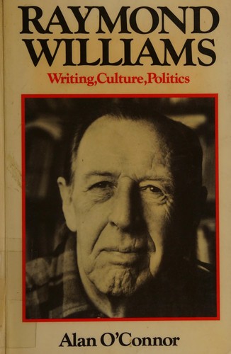 Cover for Raymond Williams, writing, culture, politics