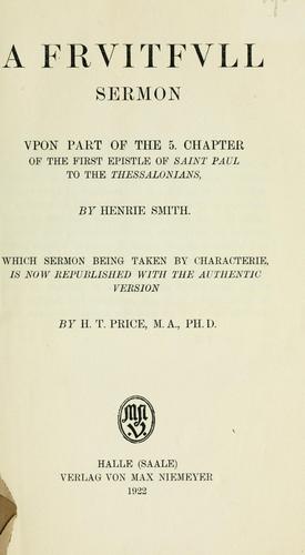 Cover for fruitfull sermon upon part of the 5 Chapter of the First Epistle of Saint Paul to the Thessalonians