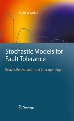 Cover for Stochastic Models for Fault Tolerance: Restart, Rejuvenation and Checkpointing